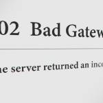 What Is A 502 Bad Gateway And How Do You Fix