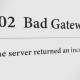 What Is A 502 Bad Gateway And How Do You Fix