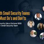 Ciso With A Small Security Team? Learn From Your Peers'