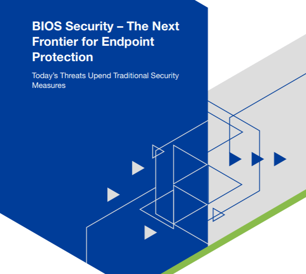 Bios Security: The Next Frontier For Endpoint Protection