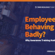Employees Behaving Badly