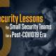 5 Security Lessons For Small Security Teams For The Post