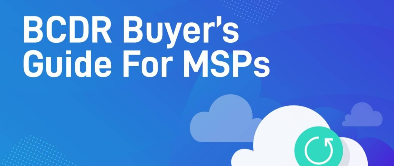 bcdr buyer's guide for msps