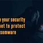 [whitepaper] automate your security with cynet to protect from ransomware