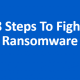 eight steps to fight ransomware