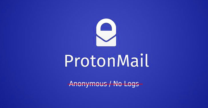protonmail shares activist's ip address with authorities despite its "no