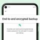 whatsapp backups to get end to end encryption