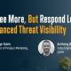 webinar: how to see more, but respond less with enhanced