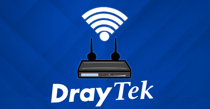 critical rce bug could let hackers remotely take over draytek