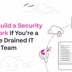 lean security 101: 3 tips for building your framework