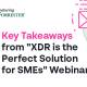 4 key takeaways from "xdr is the perfect solution for