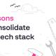 5 reasons to consolidate your tech stack