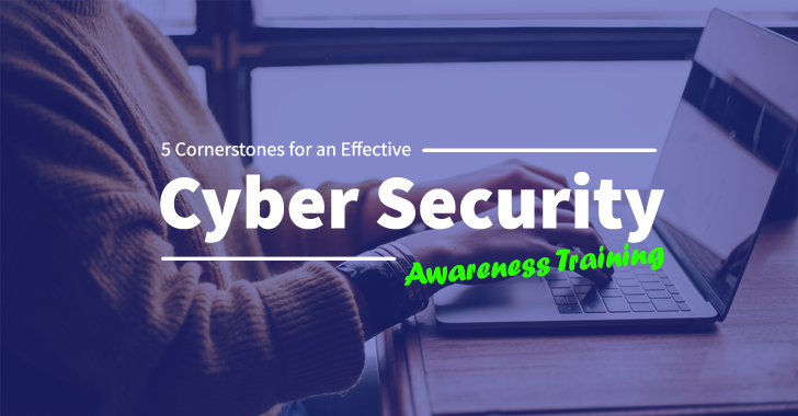 the 5 cornerstones for an effective cyber security awareness training