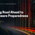 the long road ahead to ransomware preparedness
