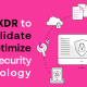 using xdr to consolidate and optimize cybersecurity technology