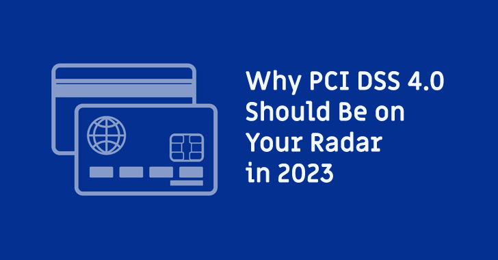 why pci dss 4.0 should be on your radar in