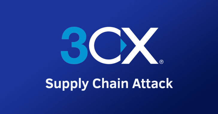 3cx supply chain attack — here's what we know so