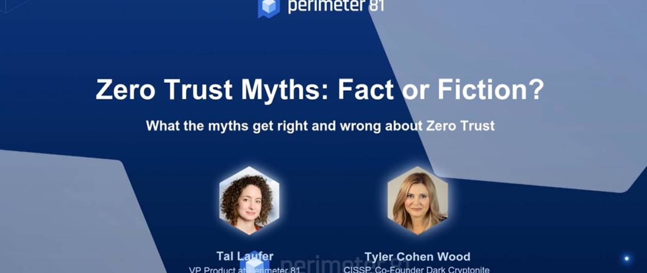 zero trust myths: fact or fiction?