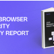 browser security survey: 87% of saas adopters exposed to browser borne
