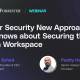 webinar with guest forrester: browser security new approaches
