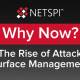 why now? the rise of attack surface management