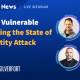 way too vulnerable: join this webinar to understand and strengthen