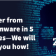 recover from ransomware in 5 minutes—we will teach you how!