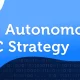 how to build your autonomous soc strategy