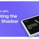 new guide explains how to eliminate the risk of shadow