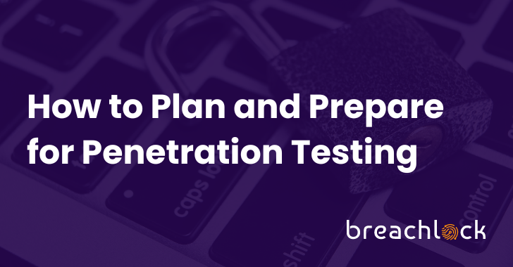 how to plan and prepare for penetration testing